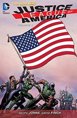Justice League of America Vol. 1: World's Most Dangerous (The New 52)